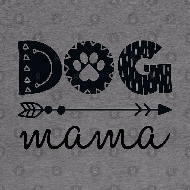 Cute Dog Mama Quote Artwork by Artistic muss